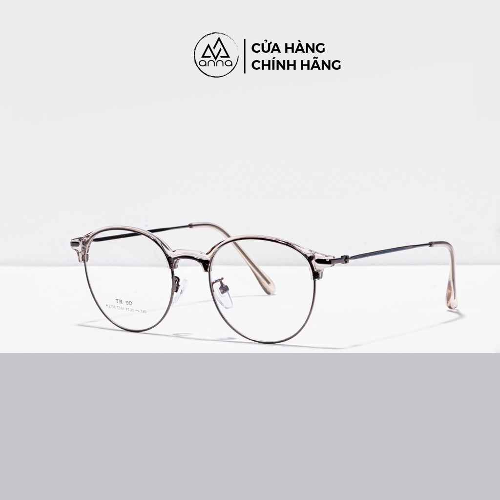 Gọng kính mắt thời trang nữ ANNA cho người cận dáng tròn 250KL018