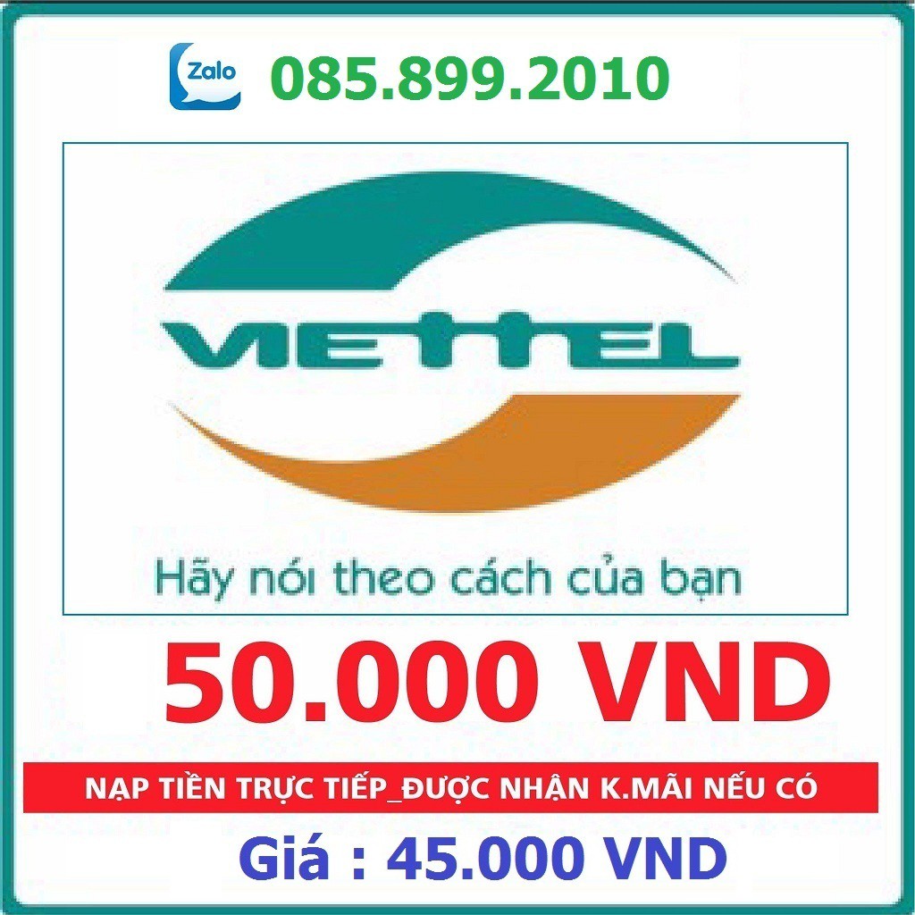 Thẻ Cào Viettel Mệnh Giá 100K - 50K ( Nạp Nhanh Chiết Khấu Cao )