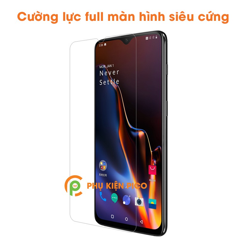 Cường lực Oneplus 6T chính hãng Nillkin trong suốt - Kính cường lực Oneplus 6T chính hãng Nillkin Amazing H độ cứng 9H