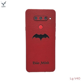 Dán da Lg V40 theo yêu cầu