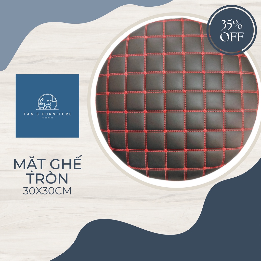 Mặt ghế lưng ghế đệm tròn bọc nệm cốt gỗ cho ghế quầy bar, ghế đôn, ghế eames nhiều mẫu