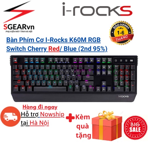 Bàn Phím Cơ I-Rocks K60M RGB Switch Cherry RED, BLUE ( 2ND 95%)