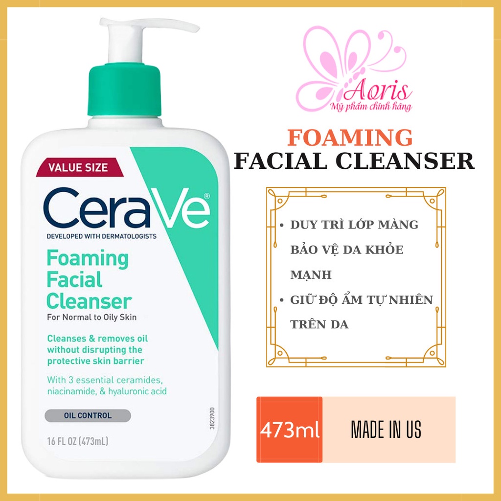 [Auth- Full Bill] Sữa rửa mặt Cerave Foaming Facial Cleanser 473ml