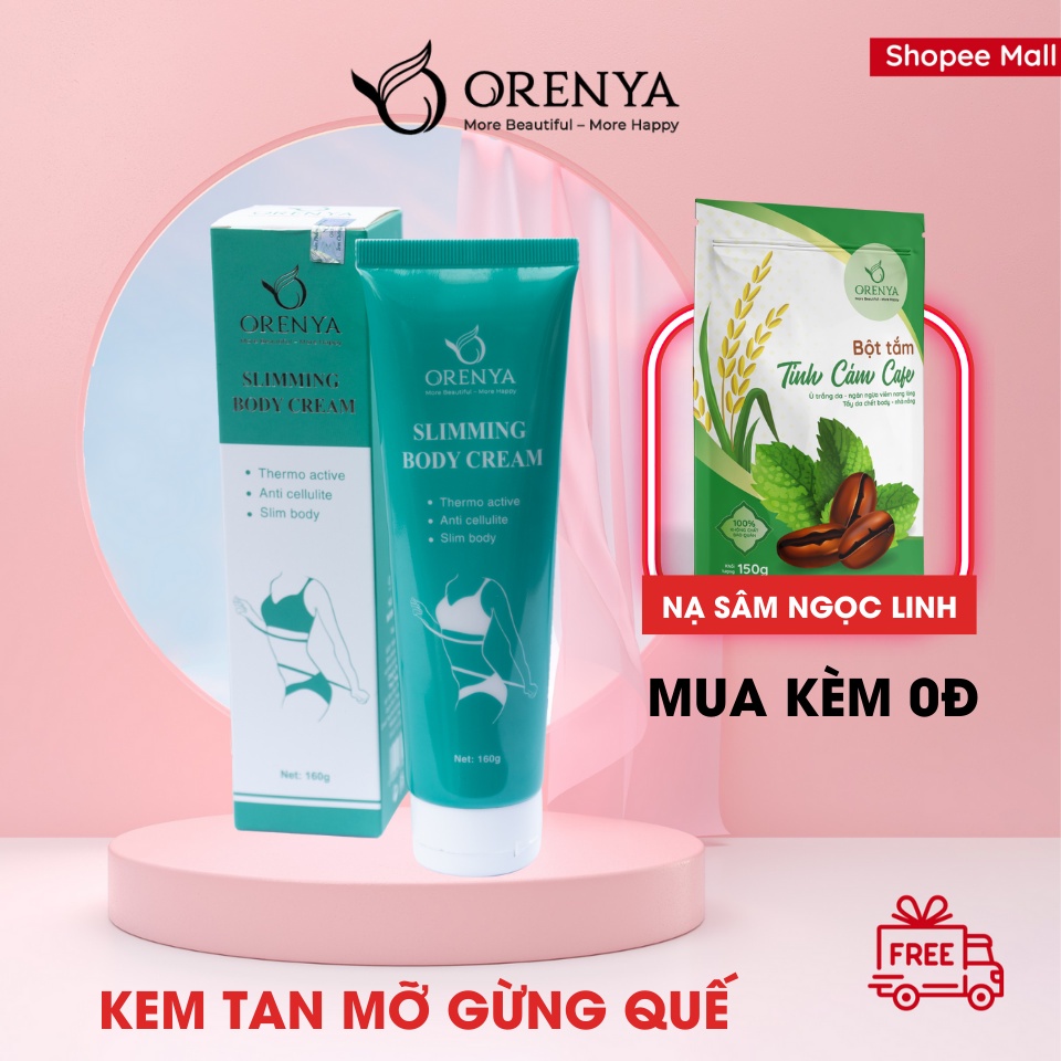 Kem Tan Mỡ Gừng Quế Orenya - Giảm 3-5CM chỉ 1 tuýp -