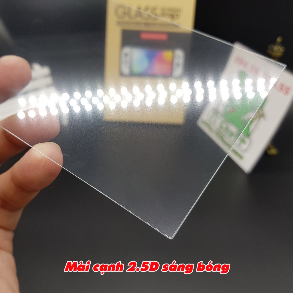 [Ảnh Thật] Kính CL Máy Game Nintendo Switch OLED 7&quot; Trong Suốt Cường Lực phủ Nano