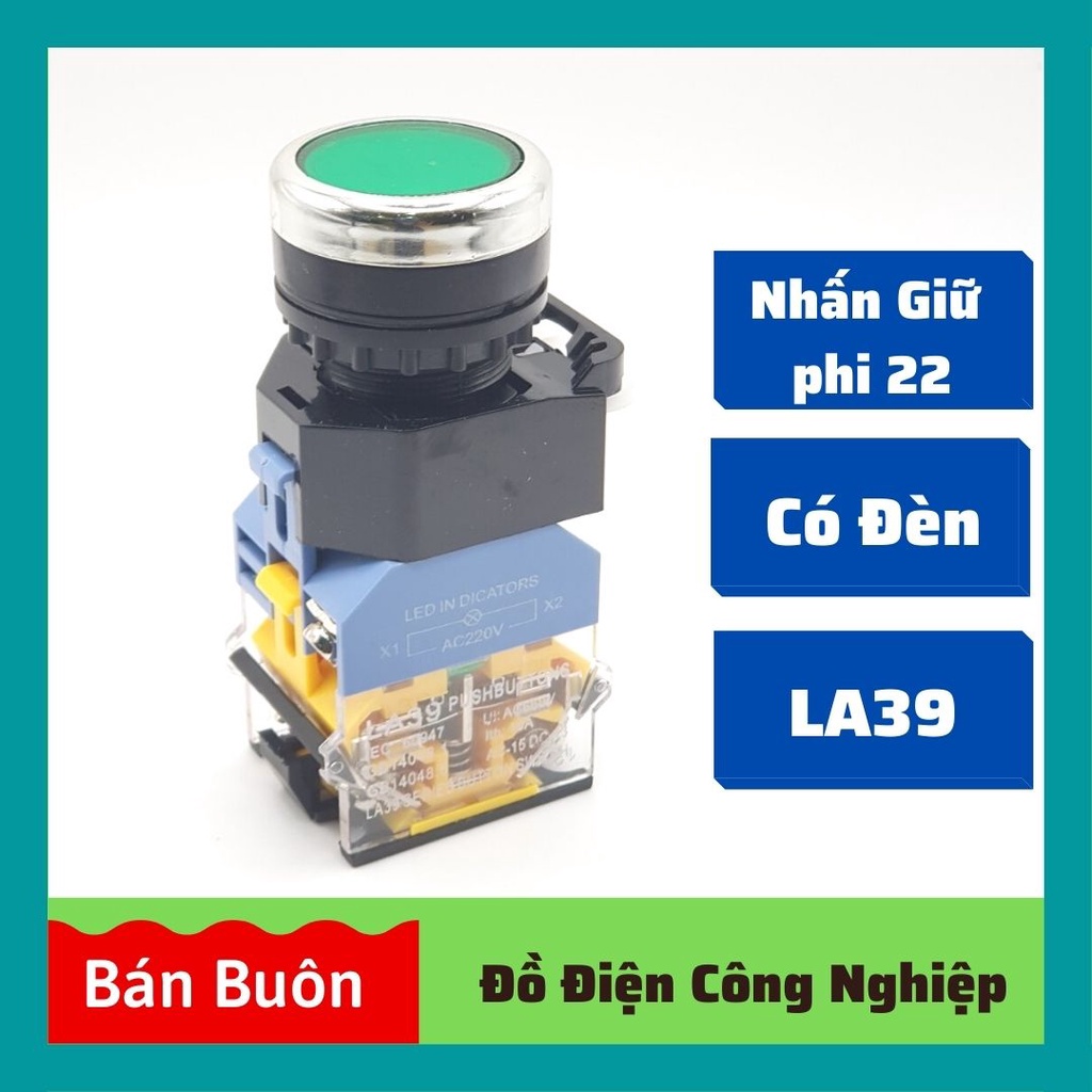 Nút nhấn giữ phi 22, nút nhấn có đèn phi 22 , LA38 LA39