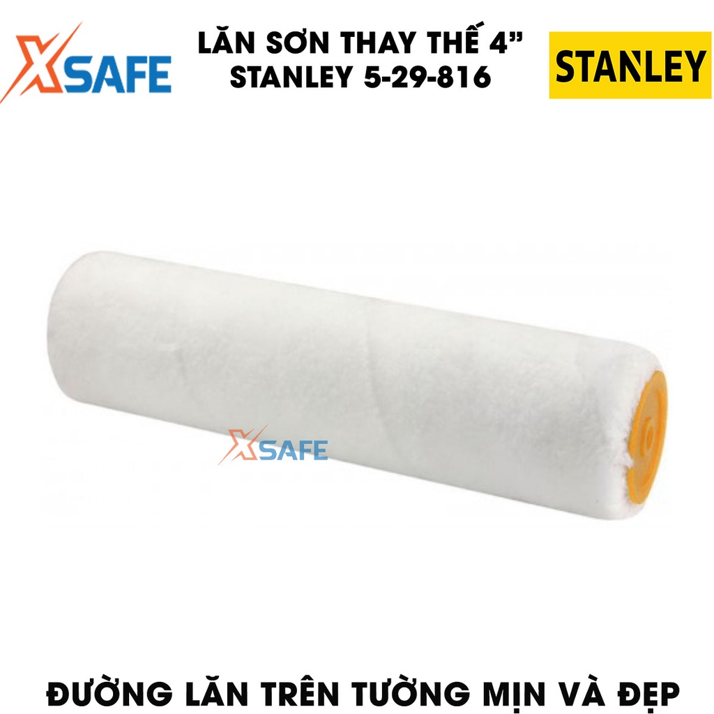 Lăn sơn thay thế 4inch/10cm STANLEY 5-29-816 bộ 10 cái Lăn sơn Stanley vải bông mềm mịn, dễ dàng tháo lắp - XSAFE