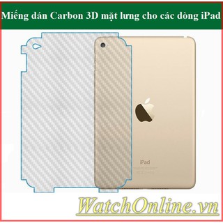 Miếng dán carbon 3d mặt lưng cho ipad new 2017/ ipad air/ ipad air 2/ ipad mini 123/ ipad mini 4/ pro 9.7/ pro 10.5