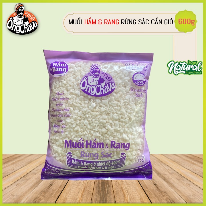 Muối Hầm Và Rang Rừng Sác Ông Chà Và 600g (Roasted salt)