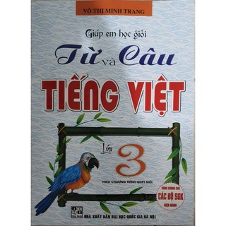 Sách - giúp em học giỏi từ và câu tiếng việt lớp 3