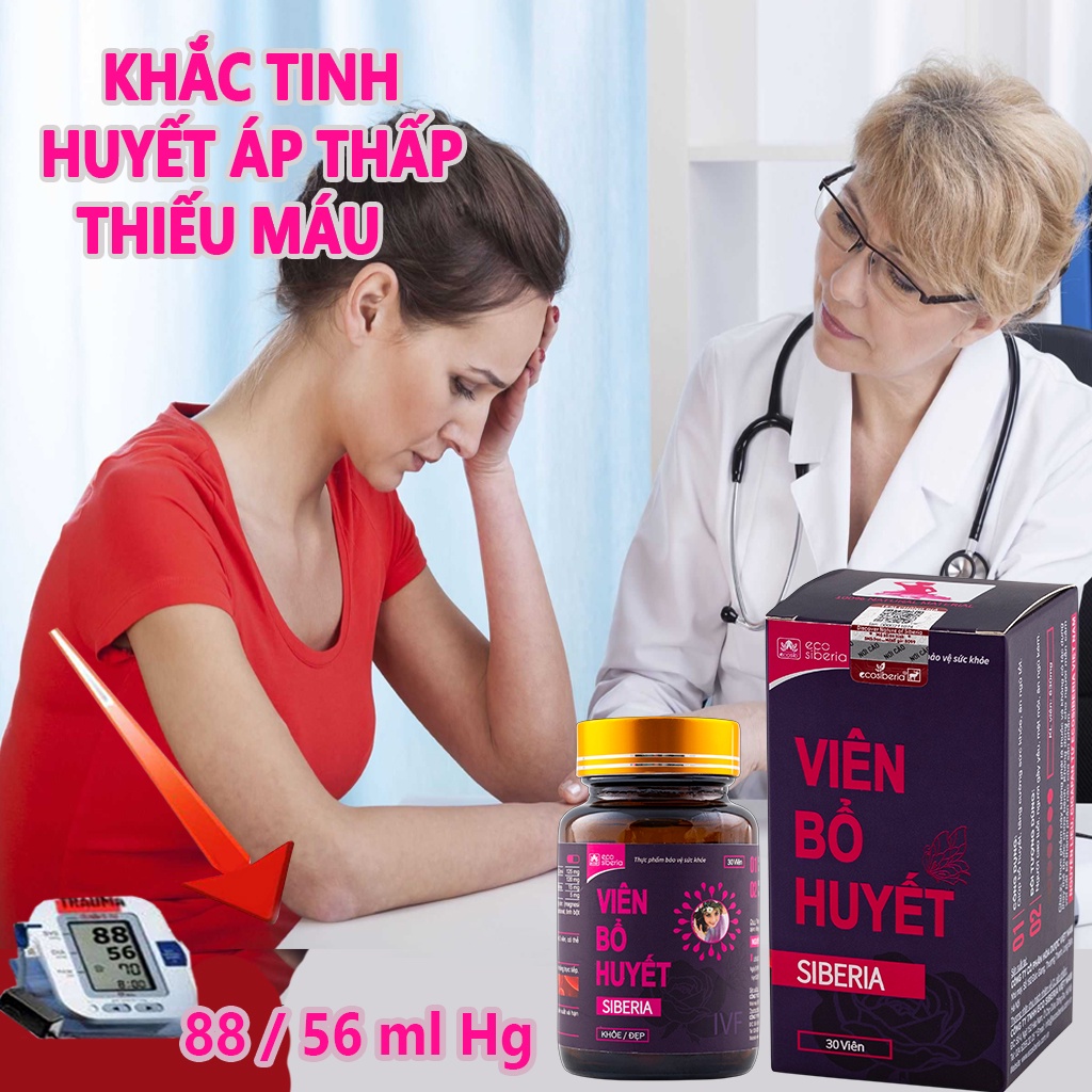 VIÊN BỔ HUYẾT - Khắc Tinh Của Thiếu Máu - Huyết Áp Thấp