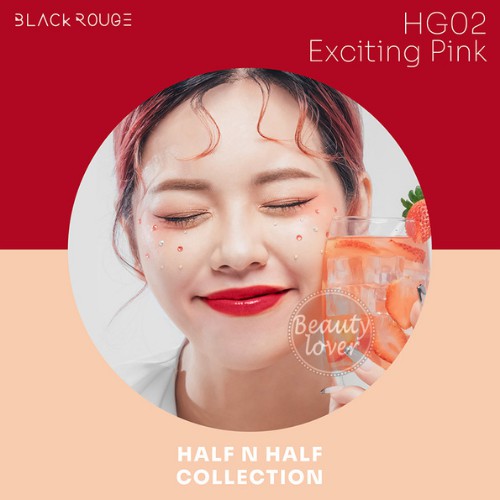 Son Black Rouge Half N Half Water Glow - Beauty Lover Son Bóng Có Màu Siêu Lì