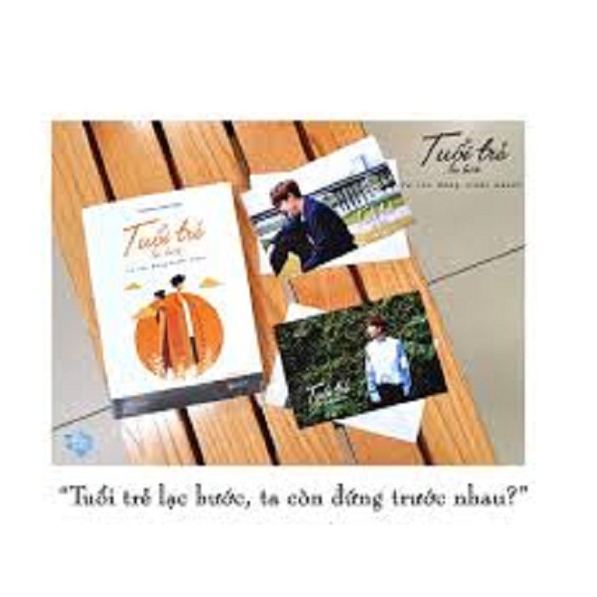 [ Sách ] Tuổi Trẻ Lạc Bước - Ta Còn Đứng Trước Nhau? - Bản Đặc Biệt Tặng Kèm Postcard + Bookmark