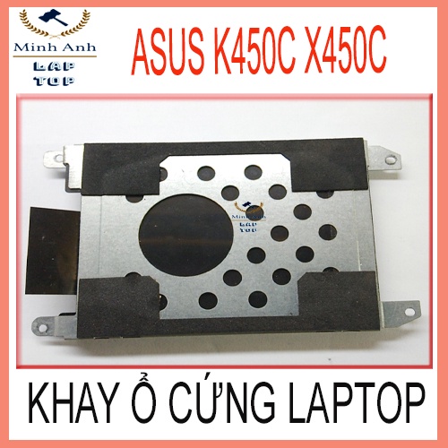 Khay ổ cứng laptop asus k450c x450c a450 f450