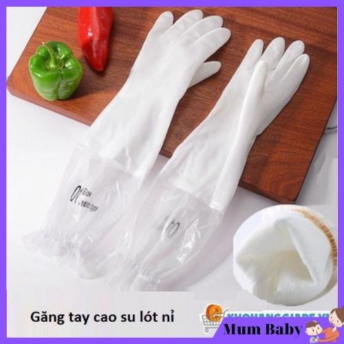 Găng Tay Cao Su Dài Tay Siêu Dai Siêu Bền, Lót Nỉ Có Chun Chống Tuột, Gang Tay Rửa Bát Giữ Ấm