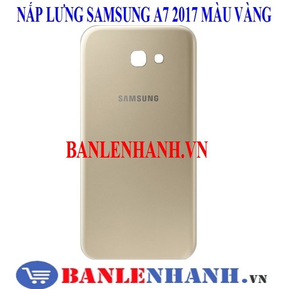 NẮP LƯNG SAMSUNG A7 2017 MÀU VÀNG