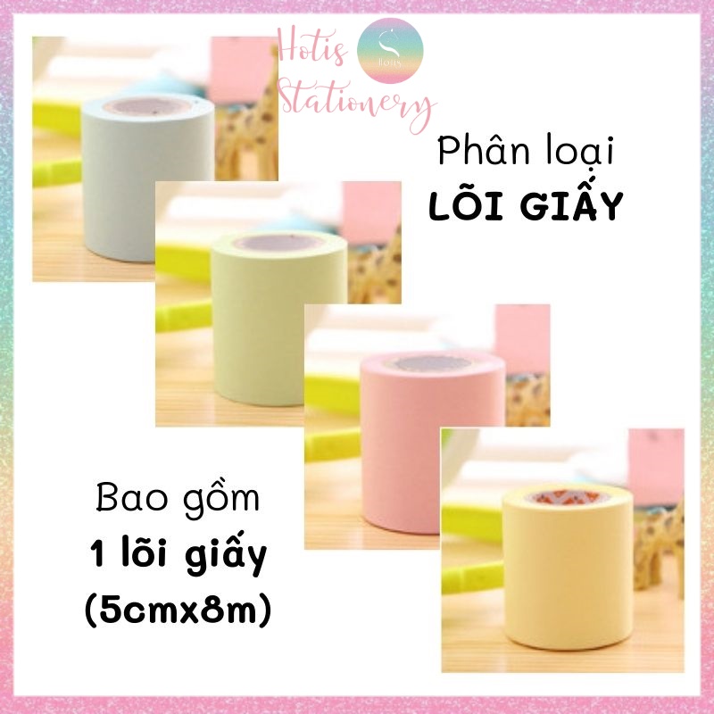 [HOTI] Cuộn giấy ghi chú dài 8m, giấy note có keo dán, kèm dụng cụ cắt tiện lợi, có thể refill giấy