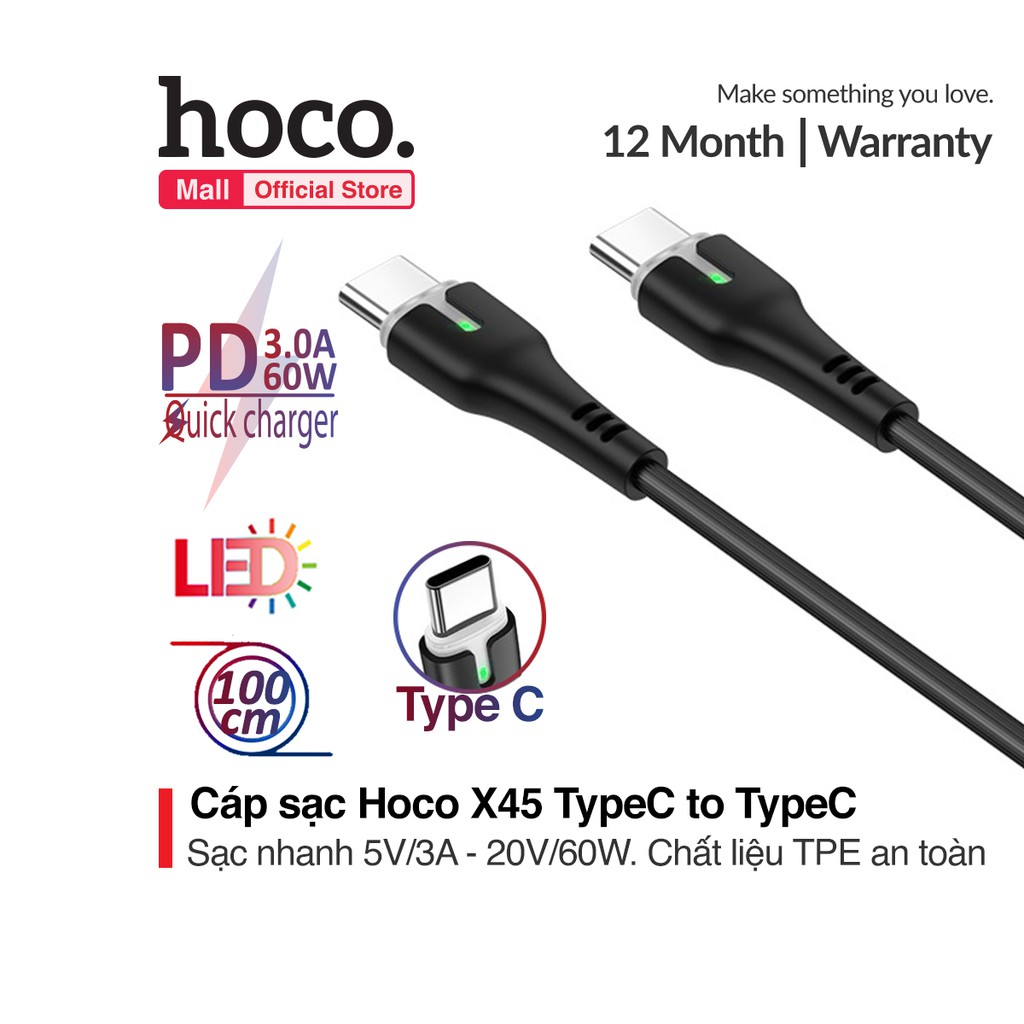 Cáp sạc Hoco X45 Sạc nhanh 3A thế hệ mới TypeC sang TypeC đèn LED báo sạc cho Samsung Note 10 Huawei Mate Oppo Reno3