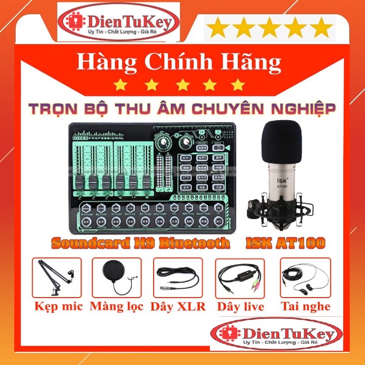 Bộ Combo Mic Thu Âm Hát Soundcard H9 và ISK AT100 loại 1 Full phụ kiện trọn bộ sound card và mic thu âm chính hãng