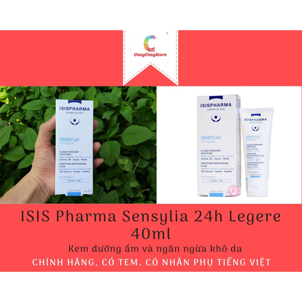 [TEM CTY] Kem dưỡng ISIS Pharma Sensylia 24h Legere 40mL - Kem dưỡng ẩm và hỗ trợ làm da hết khô