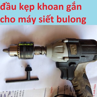 Đầu chuyển bu lông 1/2 sang đầu kẹp mũi khoan 13ly + đầu khoan 13mm