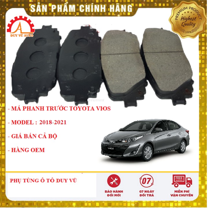 MÁ PHANH TRƯỚC VIOS 2018-2021, BỐ THẮNG TRƯỚC VIOS 2018. 2019. 2020, 2021