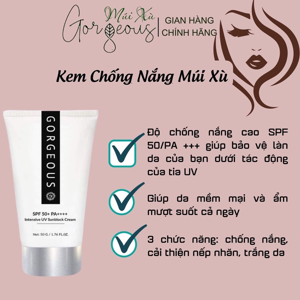 Kem chống nắng múi xù gorgeous dưỡng da, nâng tone tự nhiên, chống nước lâu trôi tuýp nhỏ 50G - SPF50+PA+++