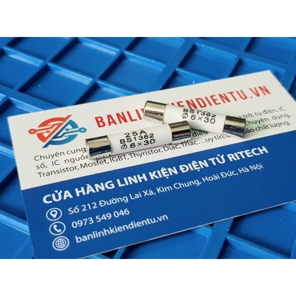[ Combo 10 chiếc ] Cầu chì sứ R058 25A 250V BS1362 6X30MM