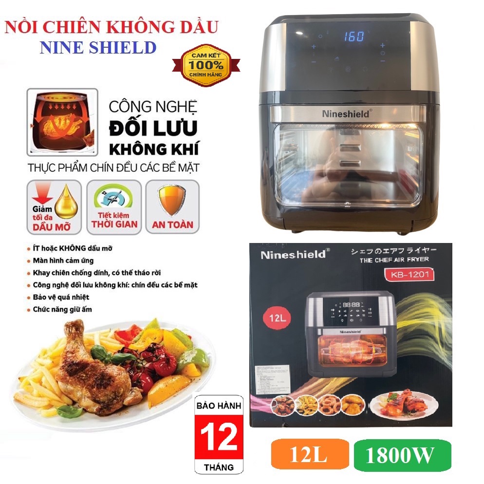 Nồi Chiên Không Dầu Nine Shield KB-1201 Điện Tử 12 Lít Chính Hãng Bảo Hành 12 Tháng