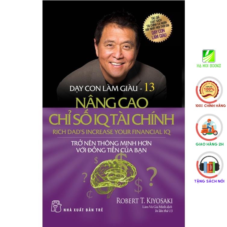Sách - Dạy Con Làm Giàu (Tập 13): Nâng Cao Chỉ Số IQ Tài Chính - NXB Trẻ