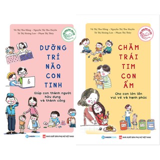 Sách - Bộ sách nuôi dạy con: Chăm trái tim con ấm+ Dưỡng trí não con tinh