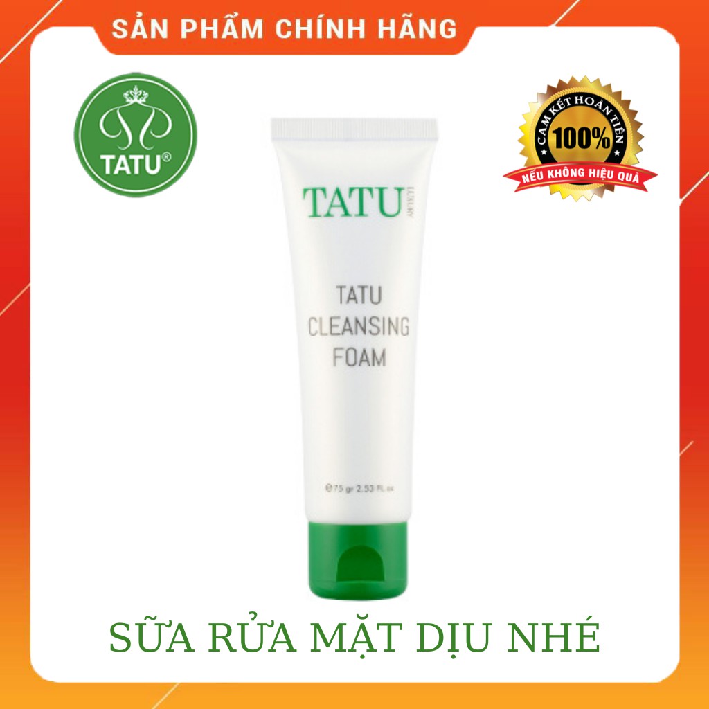 Sữa Rửa Mặt TATU 75gr - dành cho da nhạy cảm làm trắng da, dưỡng ẩm và ngăn ngừa mụn