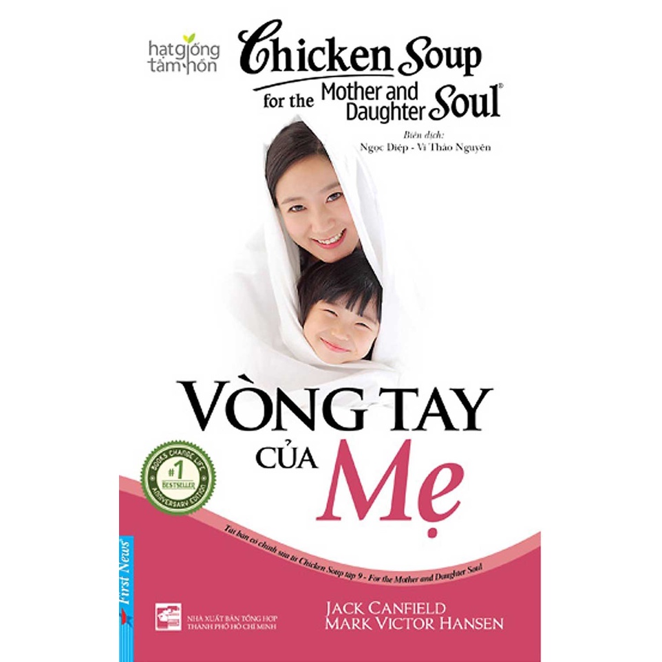 Sách - Hạt Giống Tâm Hồn - Chicken Soup For The Soul 9 - Vòng Tay Của Mẹ