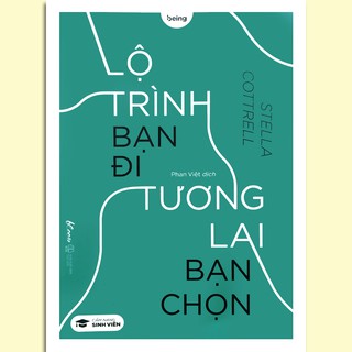 Sách - Lộ Trình Bạn Đi, Tương Lai Bạn Chọn