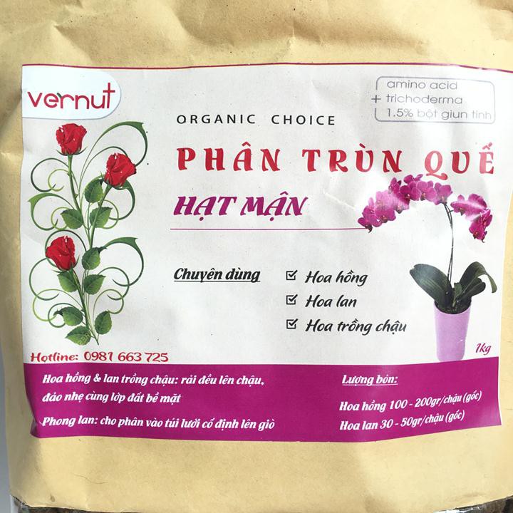 PHÂN TRÙN QUẾ HẠT MẬN CAO CẤP VENUT TÚI 1KG CHUYÊN DÙNG CHO HOA PHONG LAN, HOA CẢNH.