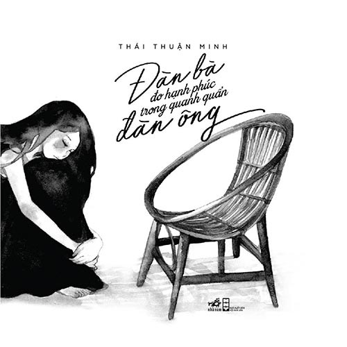 Sách - Đàn bà đo hạnh phúc trong quanh quẩn đàn ông  - NNB