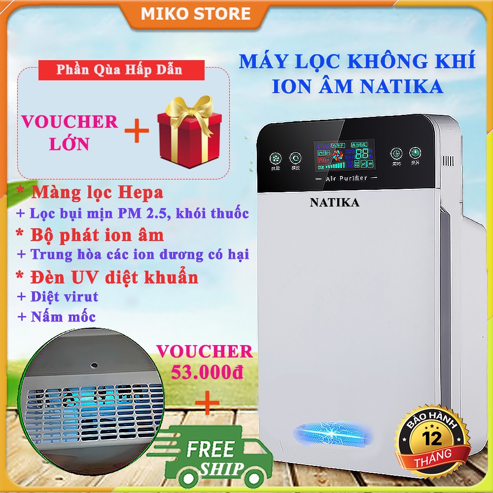 Máy Lọc Không Khí ion Âm Natika có Đèn UV Khử Khuẩn, Lọc Formaldehyd, Lọc Bụi Mịn PM2.5. Bảo vệ sức khoẻ gia đình bạn