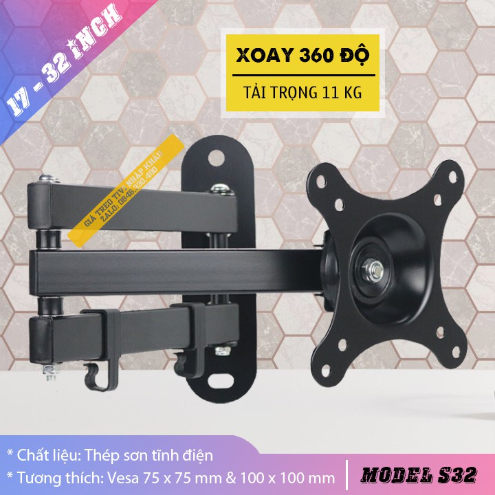 GIÁ TREO MÀN HÌNH 17 - 32 INCH XOAY 360 ĐỘ - GIÁ TREO TIVI XOAY ĐA NĂNG - Model: S32