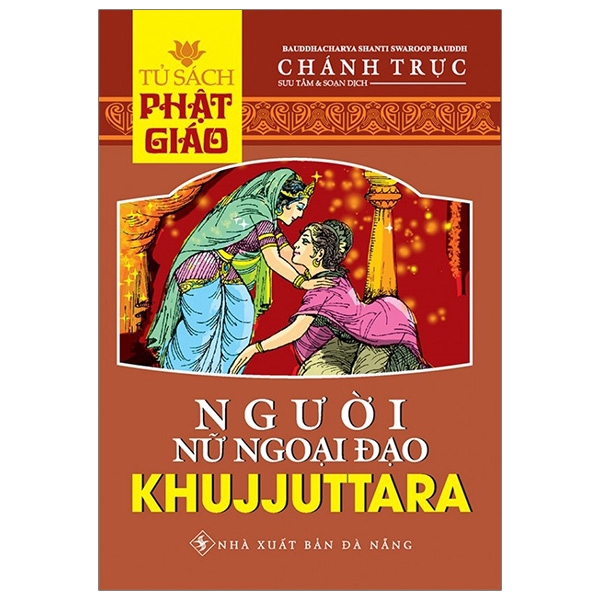 Sách - Người Nữ Ngoại Đạo Khujjuttara