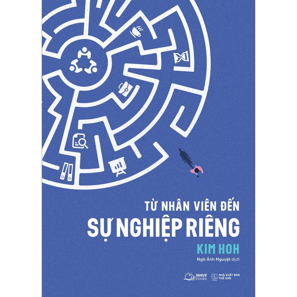 Sách - Từ Nhân Viên Đến Sự Nghiệp Riêng - Kim Hoh