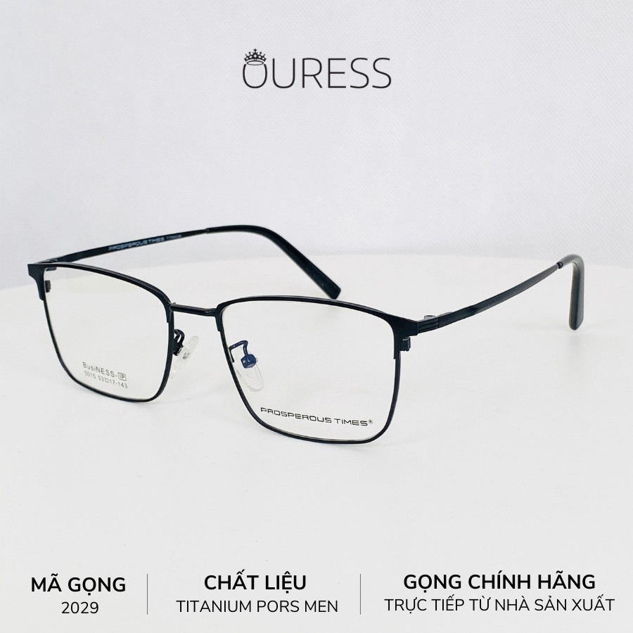 Gọng kính Titanium Pro p5015 thời trang nam cao cấp siêu nhẹ siêu bền OURESS