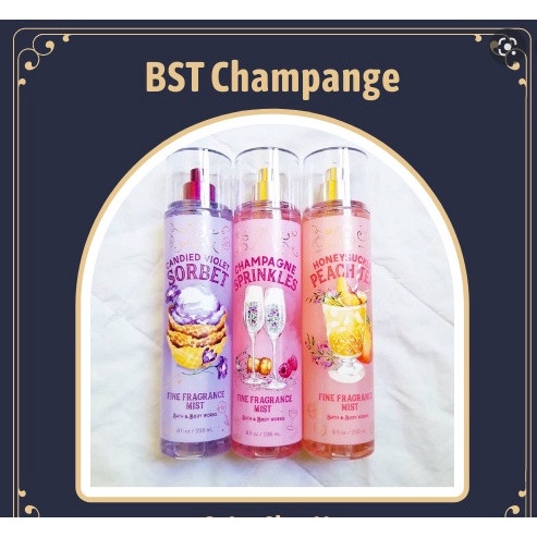 Xịt thơm body mist BST Champagne Sprinkles- Candied Violet Sorbet- Honey Peach Tea 236ml