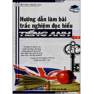 Hướng Dẫn Làm Bài Trắc Nghiệm Đọc Hiểu Tiếng Anh