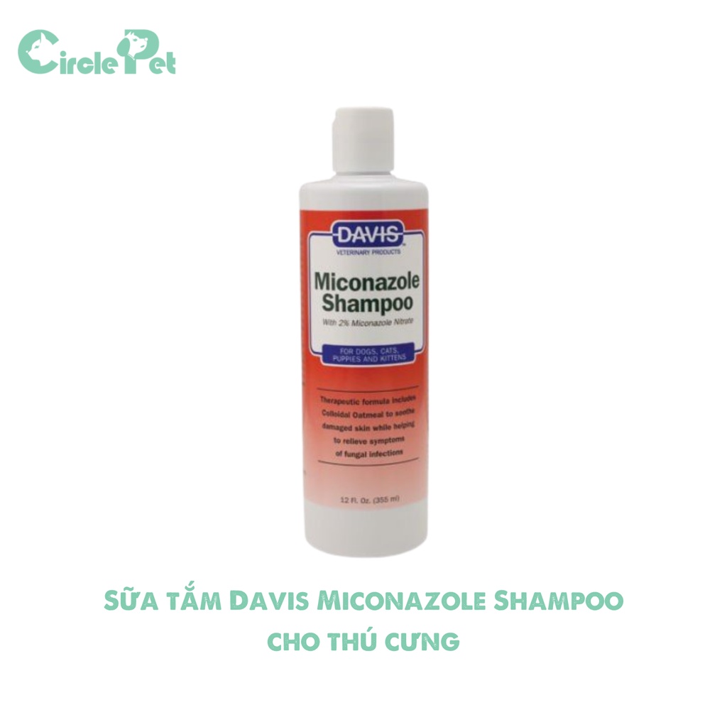 Sữa Tắm Davis Miconazole Shampoo Cho Chó Mèo Trị Ngứa Do Nhiễm Nấm Chai 355ml.- Circle Pet