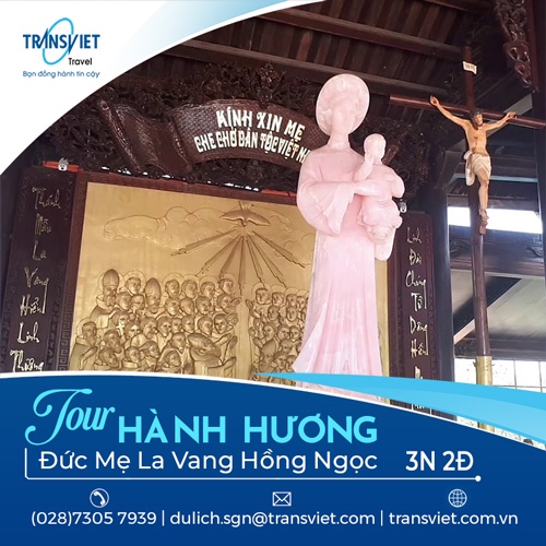 TransViet tour du lịch Hành Hương đức Mẹ La Vang Hồng Ngọc 3 ngày 2 đêm