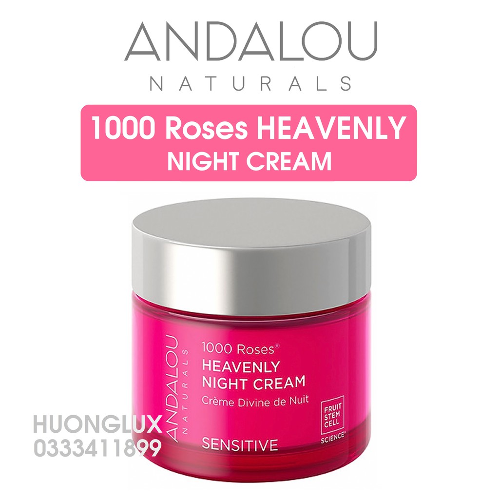 Kem dưỡng đêm Andalou Naturals 1000 ROSES HEAVENLY Night cho làn da nhạy cảm