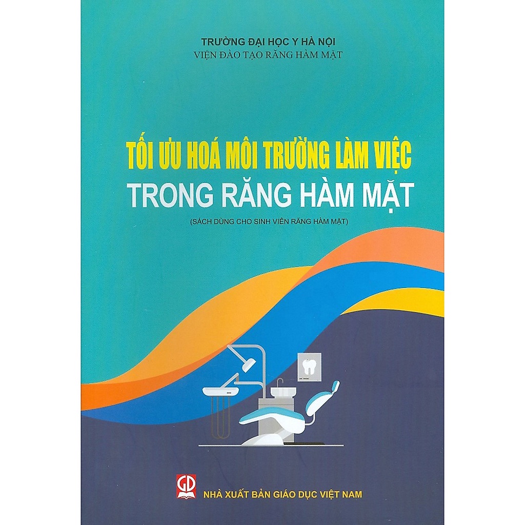 Sách - Tối ưu hóa môi trường làm việc trong Răng Hàm Mặt
