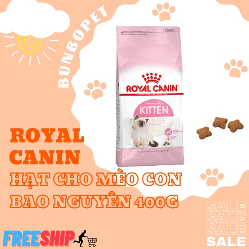 Thức ăn hạt cho mèo Royal Canin Kitten - Túi 400gr