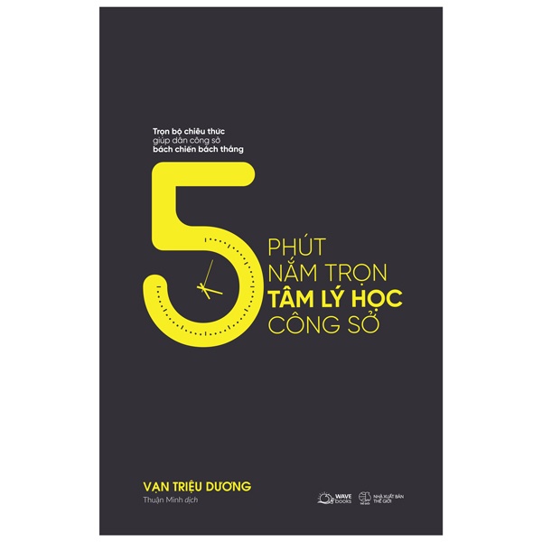 Sách - 5 Phút Nắm Trọn Tâm Lý Học Công Sở