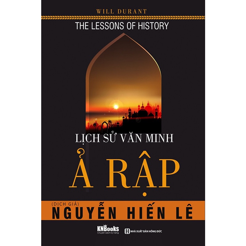 Sách - Combo Lịch Sử Văn Minh: Ấn Độ + Ả Rập + Trung Hoa + Nguồn Gốc Văn Minh - Mcbooks